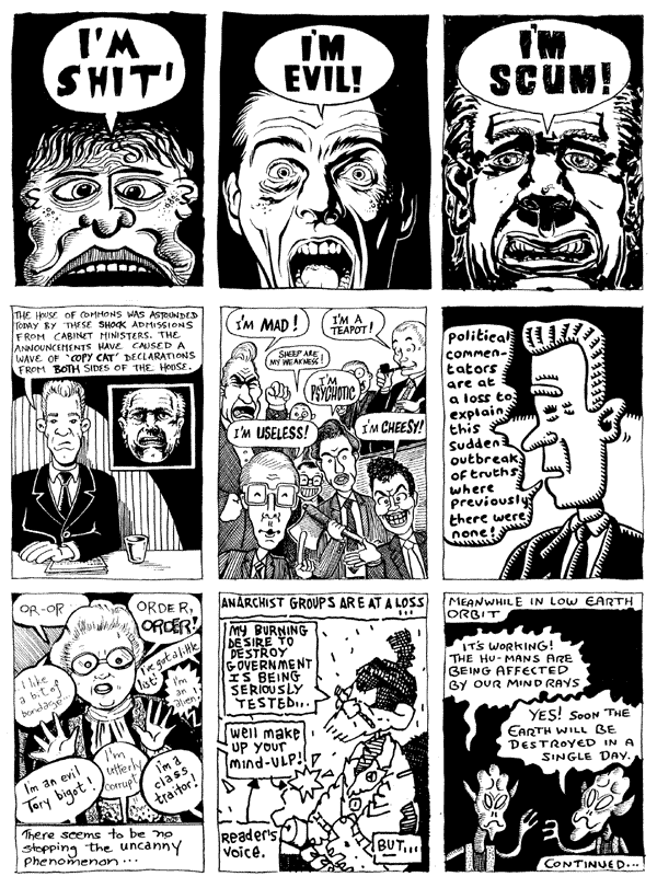 1 Darryl Cunningham 2 Steve Martin 3 mooncat
4 Carl White 5 Terry Wiley 6 Chris Fraser 7 Lee Kennedy 8 Simon Gane 9 Darryl Cunningham
All artwork © individual artists. Not to be reproduced without permission